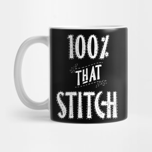 100% that Stitch Mug